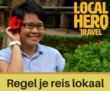 Ervaar Vietnam als een local met Local Hero Travel